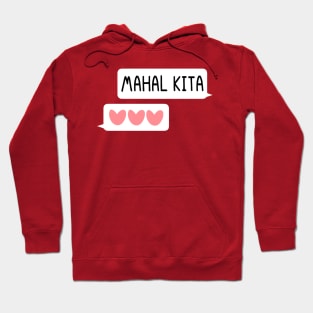 BnW: Mahal Kita [No Text] Hoodie